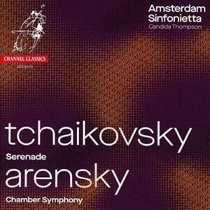 Tschaikowsky and Arensky (CD, Channel Classics)