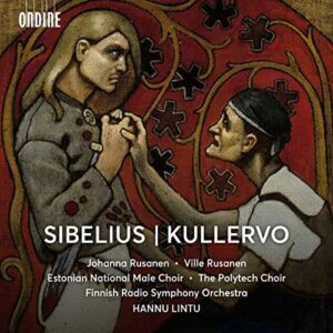 Sibelius: Kullervo (SACD, Ondine)