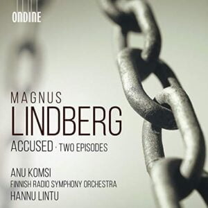 Lindberg: Accused & 2 Episodes (CD, Ondine)