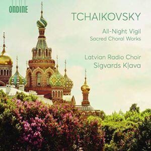 Tchaikovsky: All-Night Vigil (CD, Ondine)