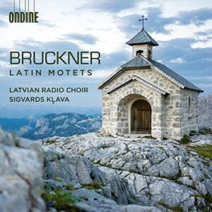 Bruckner: Latin Motets (CD, Ondine)