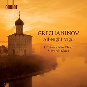 Alexander Grechaninov: All-Night Vigil (CD, Ondine)
