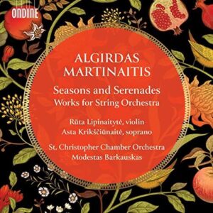 Algirdas Martinaitis: Seasons and Serenades - Works For String Orchestra (CD, Ondine)