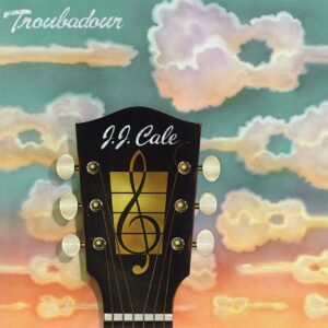 J.J. Cale - Troubadour (LP, Music On Vinyl)