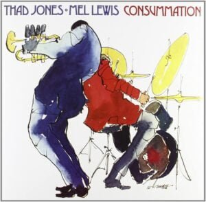 Thad Jones - Mel Lewis Orchestra: Consummation (LP, Pure Pleasure)