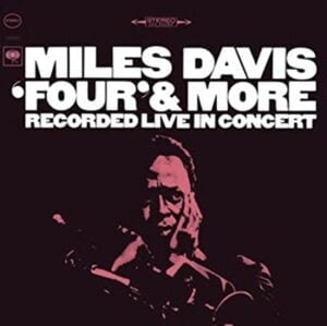 Miles Davis - Four & More (SACD-Hybrid, Japanese Edition)