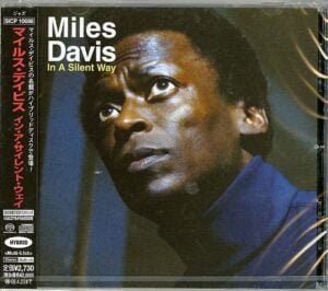 Miles Davis - In a Silent Way (Hybrid-SACD, Japanese Edition)