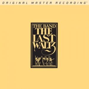The Band - The Last Waltz (2SACDs, Mobile Fidelity)