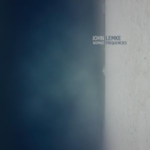 John Lemke - Nomad Frequencies (2LPs, Denovali)