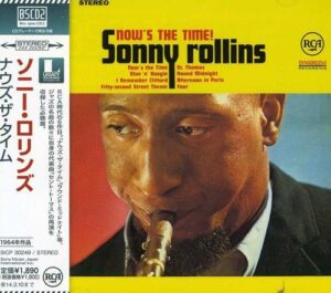 Sony Rollins - Now's the Time (CD, Sony Japan)