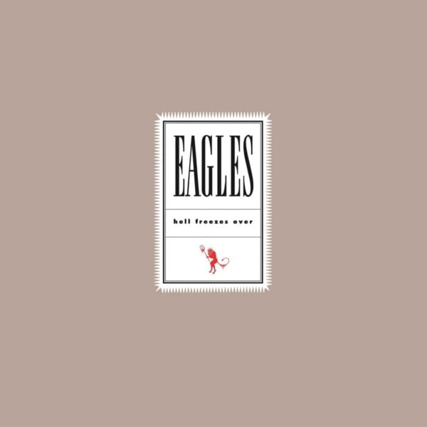 The Eagles - Hell Freezes Over (2LPs, Universal Music)