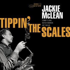 Jackie McLean - Tippin' the Scales (LP, Blue Note Tone Poet Series)