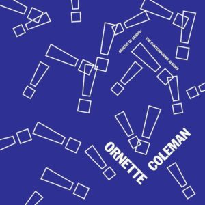 Ornette Coleman - Genesis of Genius: the Contemporary Albums (2LPs, Craft Recordings)