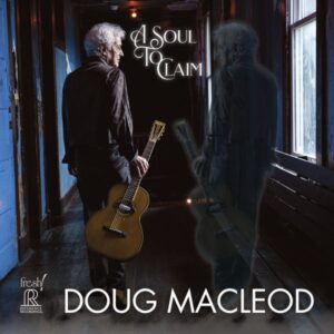 Doug MacLeod - A Soul to Claim (CD, Reference Recordings)