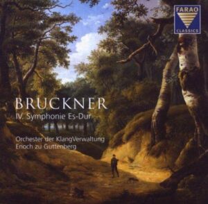 Bruckner: Symphony No. 4 in Eb Major 'Romantic' (CD, SACD, FARAO)