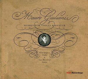 Giuliani - Works for violin and guitar (CD, Our Recordings)