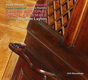 Half Monk / Half Rascal - Vocal music by Francis Poulenc (CD, OUR Recordings)
