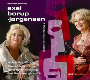 Axel Borup Jrgensen: Recorder Music (CD, Our Recordings)