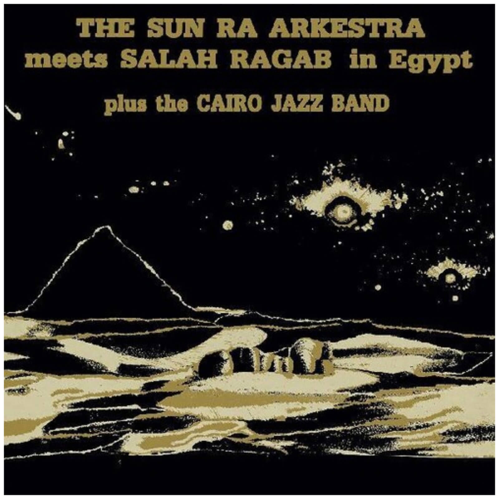The Sun Ra Arkestra Meets Salah Ragab in Egypt (LP, Strut)