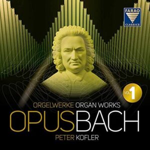 Opus Bach - Organ Works (Box Set, 5CDs, FARAO)