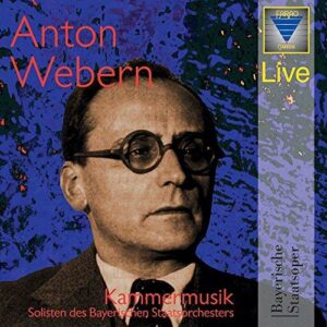 Webern: Chamber Music (Soloists from the Bavarian State Orchestra) (CD, FARAO)