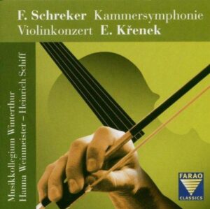 Schreker: Chamber Symphony (CD, FARAO)