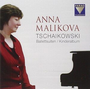 Anna Malikoza plays Tchaikovsky (CD, FARAO)