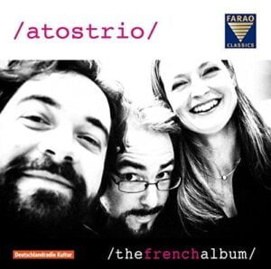 Atos Trio: The French Album (CD, FARAO)