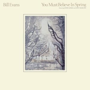 Bill Evans - You Must Believe in Spring (2LPs, 45RPM, Craft Recordings)