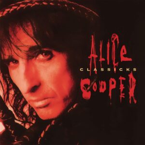 Alice Cooper - Classicks (2LPs, Music On Vinyl)