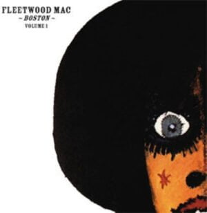 Fleetwood Mac - Boston Volume 1 (2LPs, Madfish)