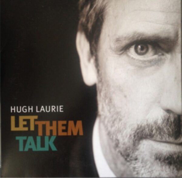 Hugh Laurie - Let Them Talk (2LPs, Warner)