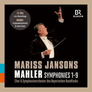 Mariss Jansons conducts Gustav Mahler: Symphonies Nos. 1-9 (12CDs, Br-Klassik)