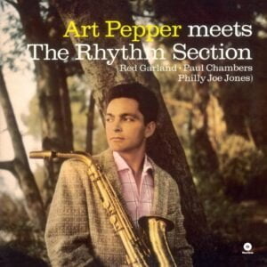 Art Pepper meets The Rhythm Section (LP, Waxtime)