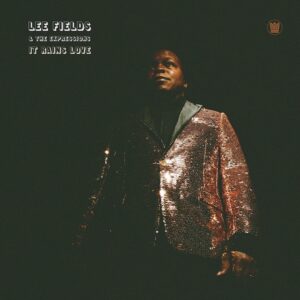 Lee Fields & the Expressions - It Rains Love (LP, Big Crown)
