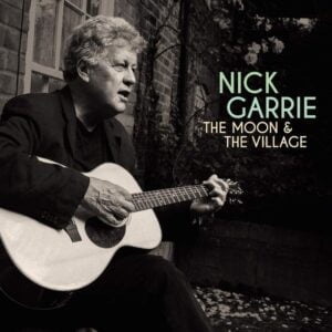 Nick Garrie - The Moon & The Village (LP, Tapete)