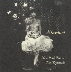 New York Trio & Ken Peplowski - Stardust (LP, Venus)