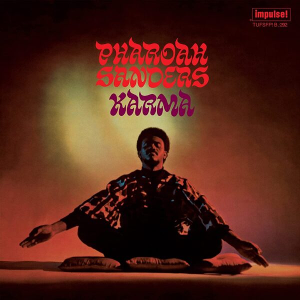 Pharoah Sanders - Karma (LP, Acoustic Sounds)