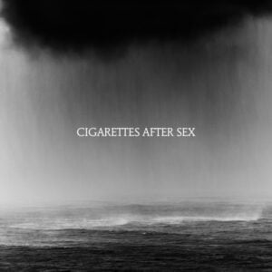 Cigarettes After Sex - Cry (LP, Partisan)