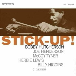 Bobby Hutcherson - Stick up! (LP, Blue Note)