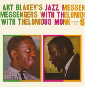 Art Blakey's & The Jazz Messengers with Thelonious Monk (2LP, Warner)