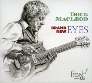 Doug MacLeod - Brand New Eyes (CD, Reference Recordings)