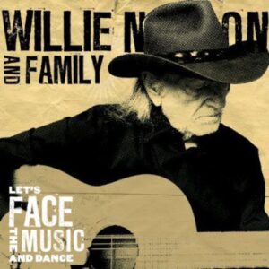 Willie Nelson - Let's Face the Music and Dance (CD)