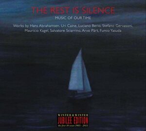 The Rest is Silence - Music of our Time (CD, Winter and Winter)