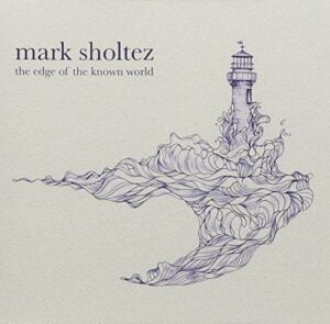 Mark Sholtez - Edge of the Known World (CD)