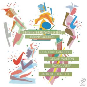 Benny Golson - This Is for You, John (LP, Music On Vinyl)