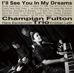 Champain Fulton Trio - I'll see you in my dreams (LP, Venus)