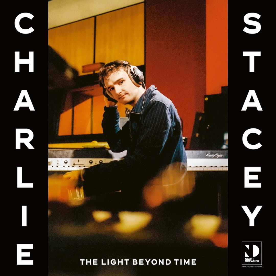 Charlie Stacey - The Light Beyond Time (LP, Night Dreamer)