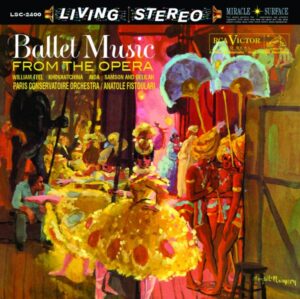 Ballet Music from the Opera (Hybrid SACD, Analogue Productions)