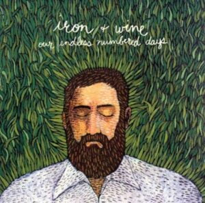 Iron & Wine - Our Endless Numbered Days (LP, Sub Pop)